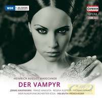 Marschner: Der Vampyr, Romantic Opera in 2 Acts